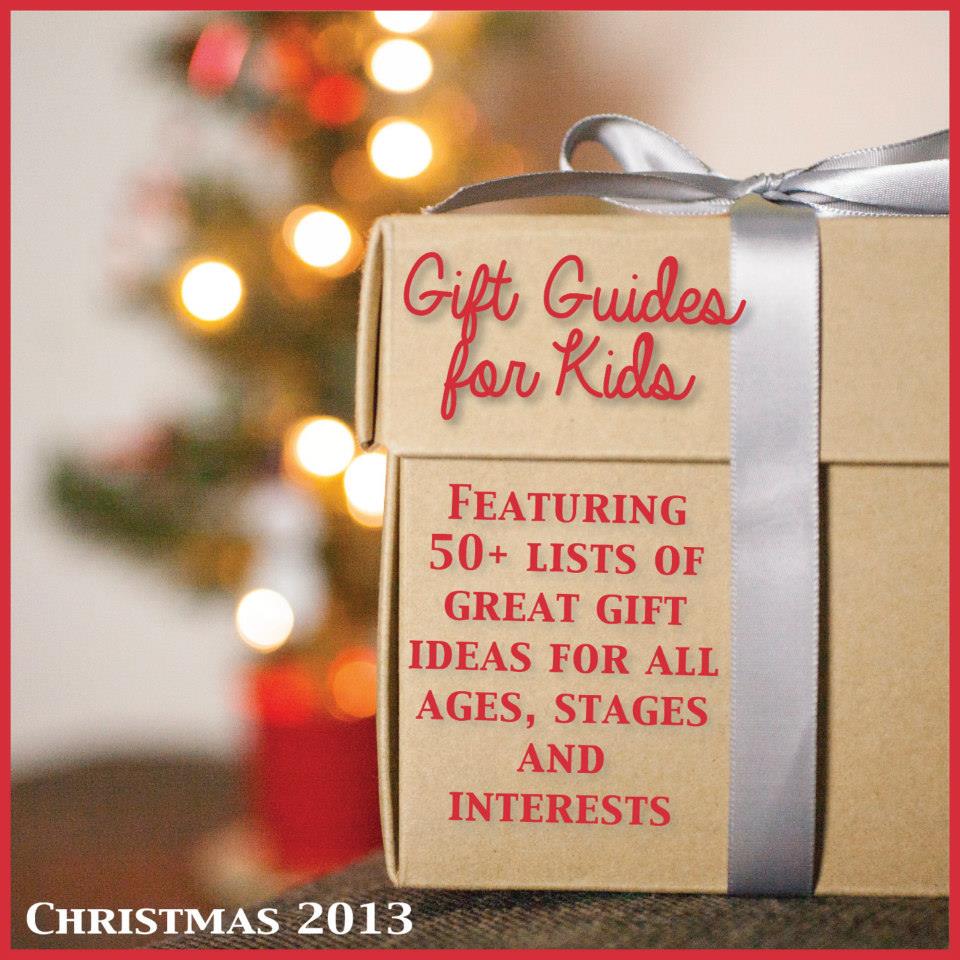 The Ultimate Gift Guide for Kids 2013