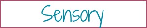 sensory