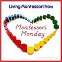 Montessori Monday