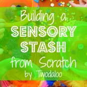Building a Sensory Stash from Scratch at Twodaloo
