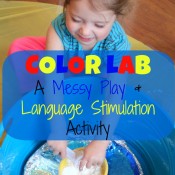 Color Lab- how to stimulate speech and language in toddlers with a messy play date!