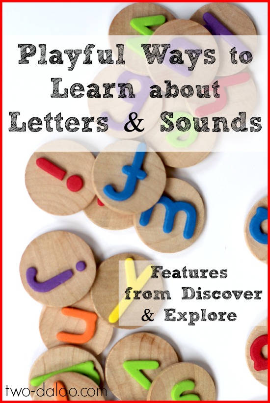 Playful Ways to Learn about Letters and Sounds Playful Ways to Learn about Letters and Sounds