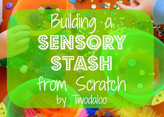 Building a Sensory Stash from Scratch