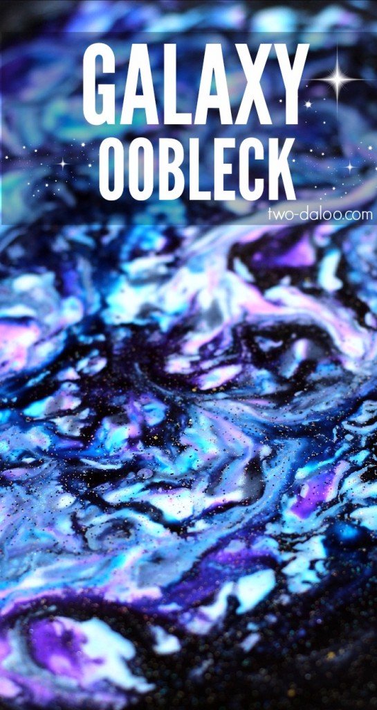 GALAXY OOBLECK at TWODALOO